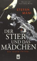 Darstellung der Titelseite des Buchs „Der Stier und das Mädchen“ von Stefán Máni