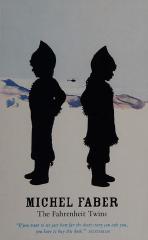Darstellung der Titelseite des Buchs „The Fahrenheit Twins“ von Michel Faber
