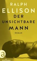 Darstellung der Titelseite des Buchs „Der unsichtbare Mann“ von Ralph Ellison