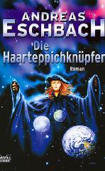 Darstellung der Titelseite des Buchs „Die Haarteppichknüpfer“ von Andreas Eschbach