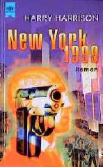 Darstellung der Titelseite des Buchs „New York 1999“ von Harry Harrison
