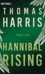 Darstellung der Titelseite des Buchs „Hannibal rising“ von Thomas Harris