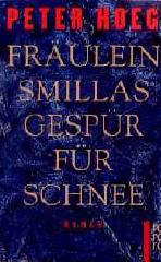 Darstellung der Titelseite des Buchs „Fräulein Smillas Gespür für Schnee“ von Peter Høeg