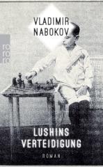 Darstellung der Titelseite des Buchs „Lushins Verteidigung“ von Vladimir Vladimirovič Nabokov