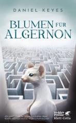 Darstellung der Titelseite des Buchs „Blumen für Algernon“ von Daniel Keyes