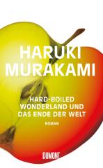 Darstellung der Titelseite des Buchs „Hard boiled wonderland und das Ende der Welt“ von Haruki Murakami