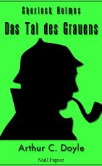 Darstellung der Titelseite des Buchs „Sherlock Holmes und das Tal des Grauens“ von Arthur Conan Doyle