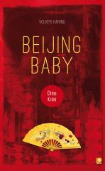 Darstellung der Titelseite des Buchs „Beijing Baby“ von Volker Häring